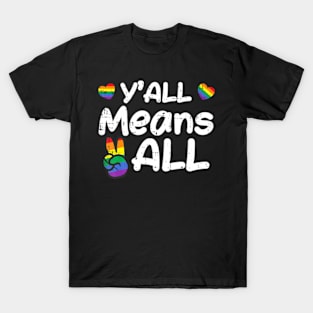 Gay Pride Y'all  Flag Lgbtq Men Women Kids T-Shirt